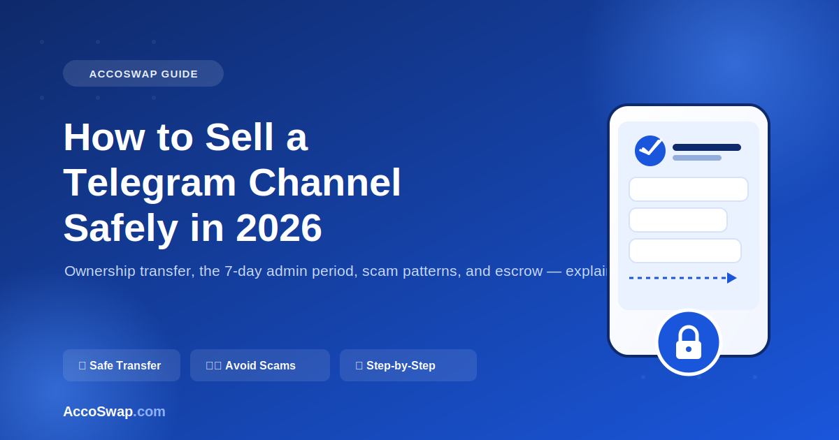 How to Sell a Telegram Channel Safely in 2026 (Step-by-Step Guide)